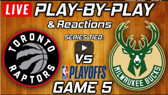 #LIVESTREAM: Game 5 Milwaukee Bucks Vs Toronto Raptors - AttractTour