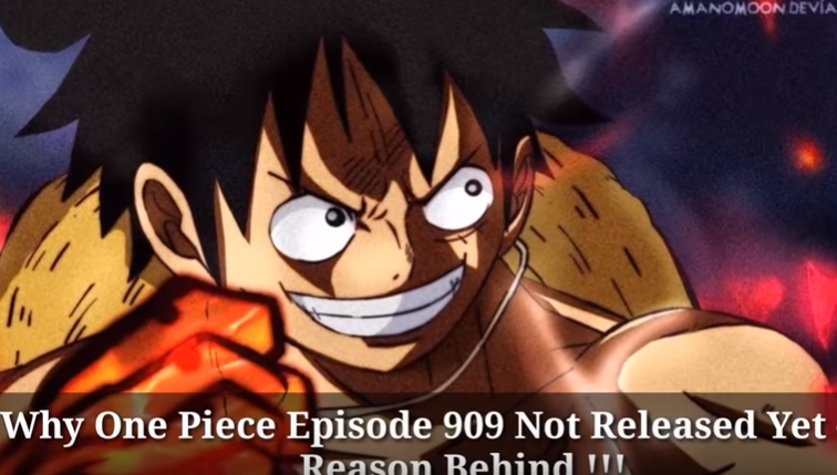 Watch One Piece Episode 909 Released Date Announced Attracttour